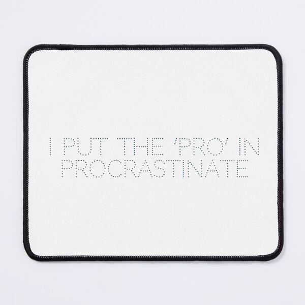 Item preview, I put the ‘pro’ in procrastinate designed and sold by Ninjacatoff.