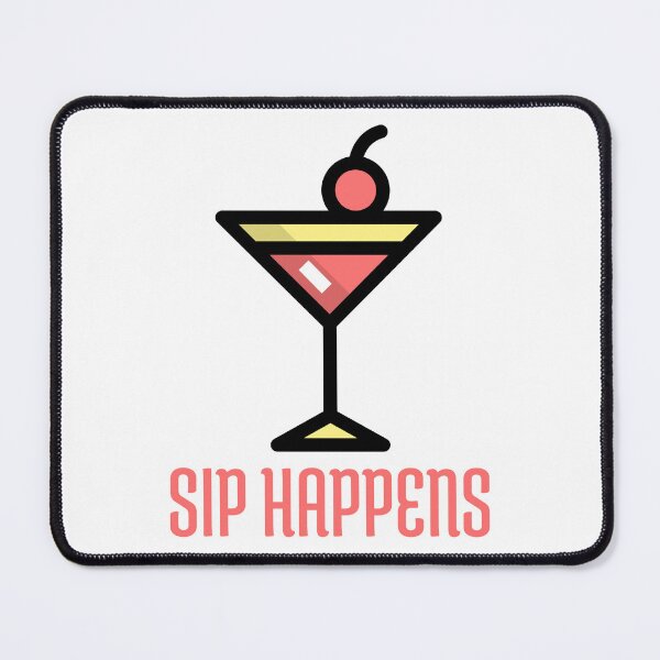 Item preview, Sip Happens designed and sold by EMWorks-Ink.