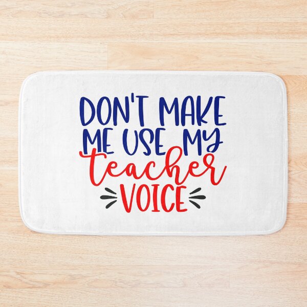 Item preview, Don't Make Me Use My Teacher Voice designed and sold by InfoBytes Academy.