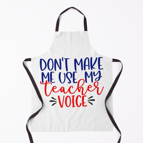 Item preview, Don't Make Me Use My Teacher Voice designed and sold by InfoBytes Academy.