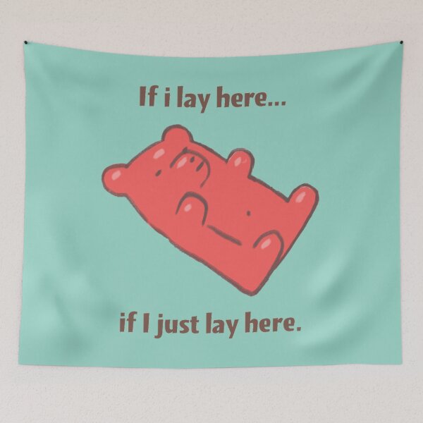 Item preview, If I lay here if I just lay here designed and sold by SageTeaArts.