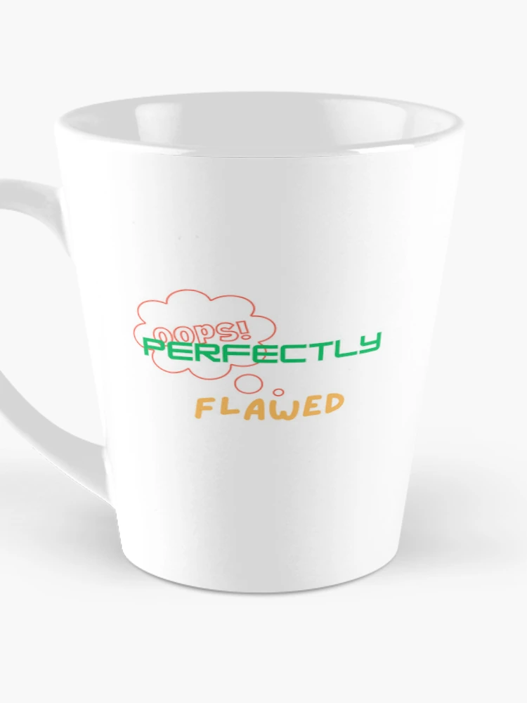 Thumbnail 3 of 4, Coffee Mug, Perfectly flawed designed and sold by Monem-RASH.