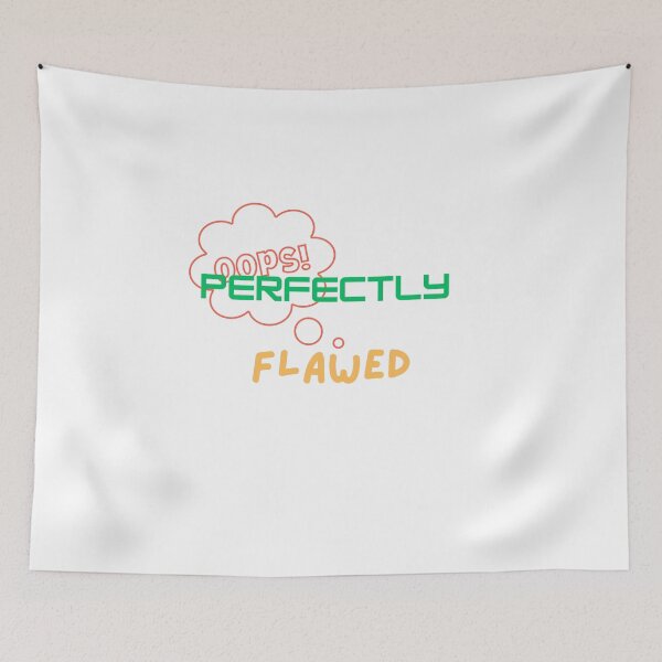 Item preview, Perfectly flawed  designed and sold by Monem-RASH.