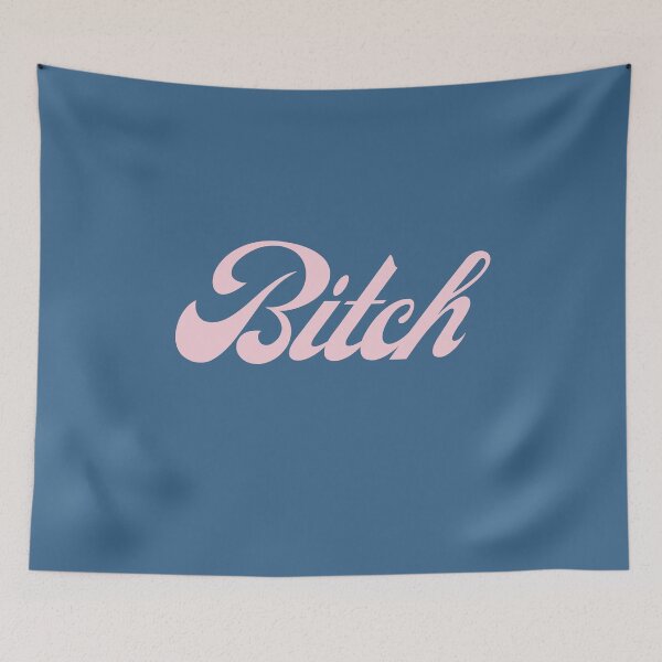 Item preview, B*tch designed and sold by DesignCollectiv.