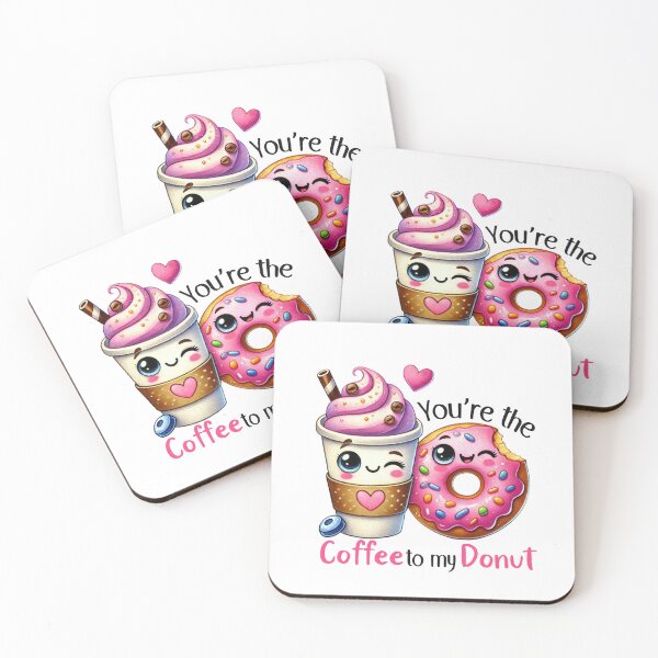 Item preview, You are the Coffee to my Donut. designed and sold by AnlizArtShop.