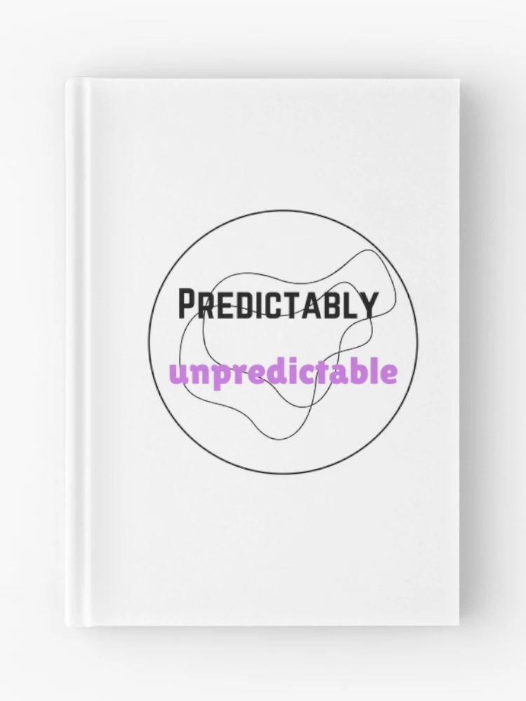 Thumbnail 1 of 3, Journal, Predictably Unpredictable designed and sold by Monem-RASH.