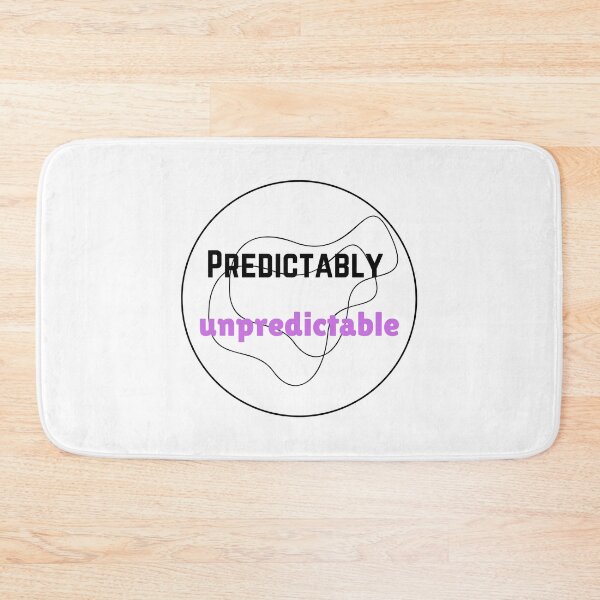 Item preview, Predictably Unpredictable   designed and sold by Monem-RASH.