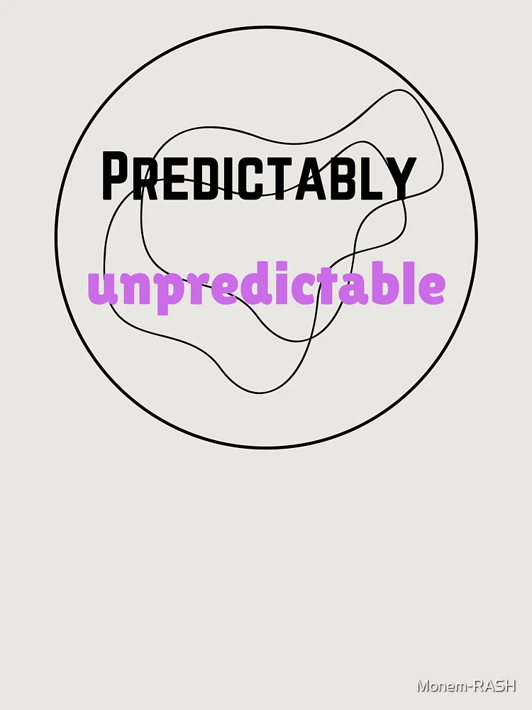 Thumbnail 6 of 6, Premium Oversized Sweatshirt, Predictably Unpredictable   designed and sold by Monem-RASH.