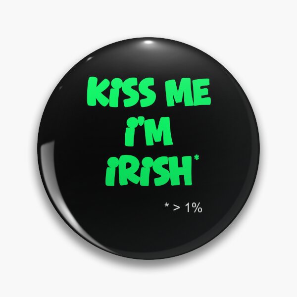 Item preview, Kiss Me, I'm (Greater Than 1%) Irish – Funny St. Patrick's Day Shirt designed and sold by eh-stuff.