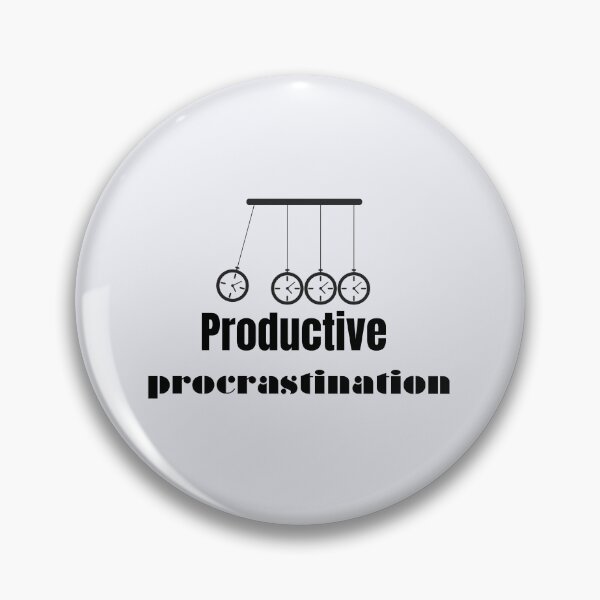 Item preview, Productive Procrastination designed and sold by Monem-RASH.