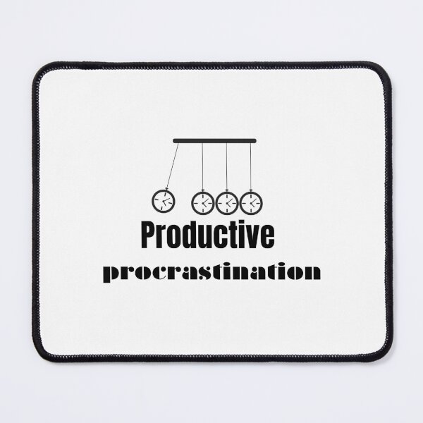 Item preview, Productive Procrastination designed and sold by Monem-RASH.