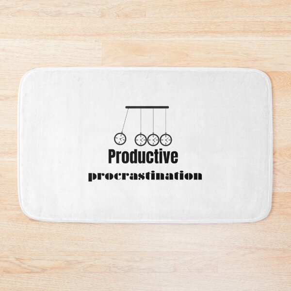 Item preview, Productive Procrastination designed and sold by Monem-RASH.