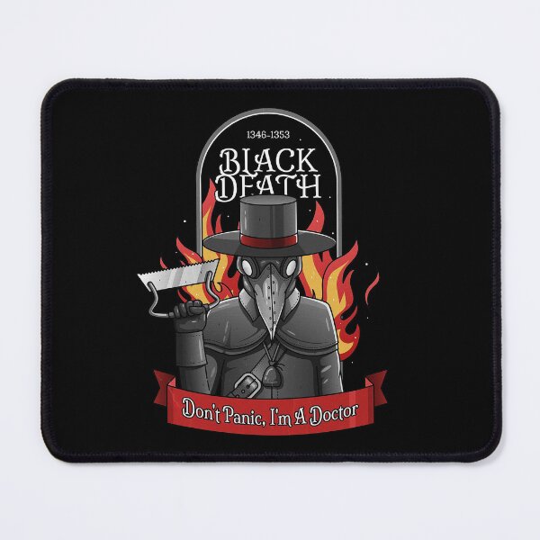 Item preview, Black Death - Don't Panic, I'm A Doctor designed and sold by SidAlexDesign.