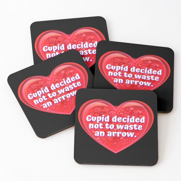 Item preview, HEART:  Cupid decided not to waste an arrow. - funny valentines signs designed and sold by DesignsFromTW-S.