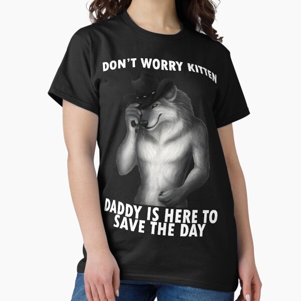 Item preview, Don't Worry Kitten Funny Wolf Meme designed and sold by MemishDesign.