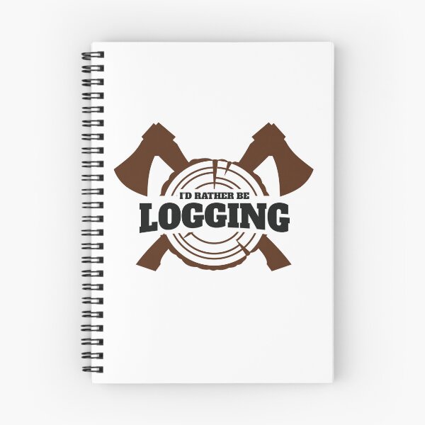 Item preview, I'd Rather Be Logging designed and sold by jaygo.