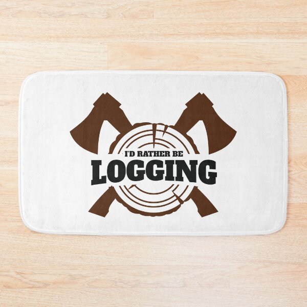 Item preview, I'd Rather Be Logging designed and sold by jaygo.