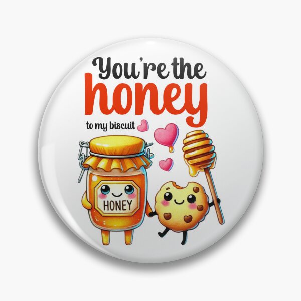 Item preview, You are the Honey to my Biscuit. designed and sold by AnlizArtShop.