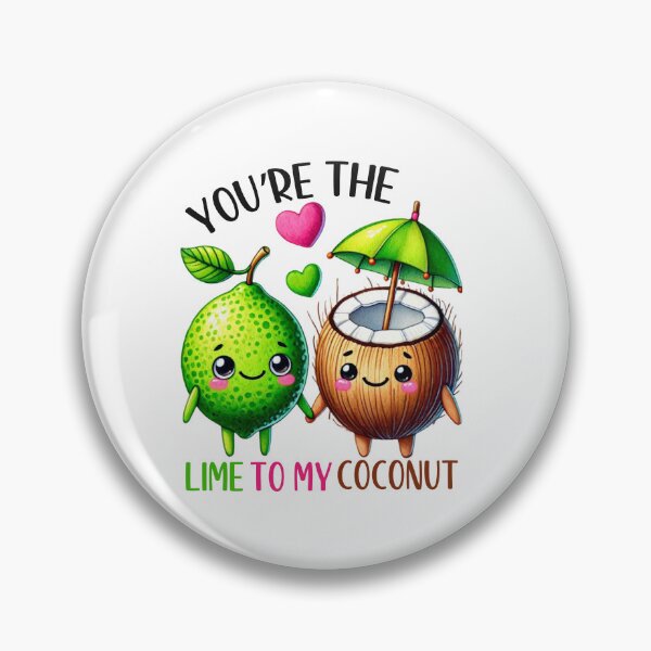 Item preview, You are the Lime to my Coconut. designed and sold by AnlizArtShop.