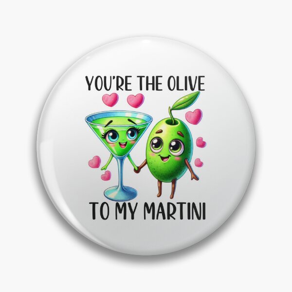Item preview, You are the Olive to my Martini designed and sold by AnlizArtShop.
