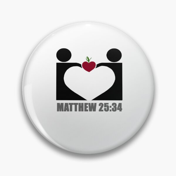 Item preview, Matthew 25:34 designed and sold by QWERTYvsDVORAK.