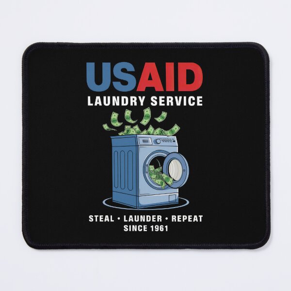 Item preview, USAID Laundry Service Laundering Money since 1961 D.O.G.E. designed and sold by InklingIris.