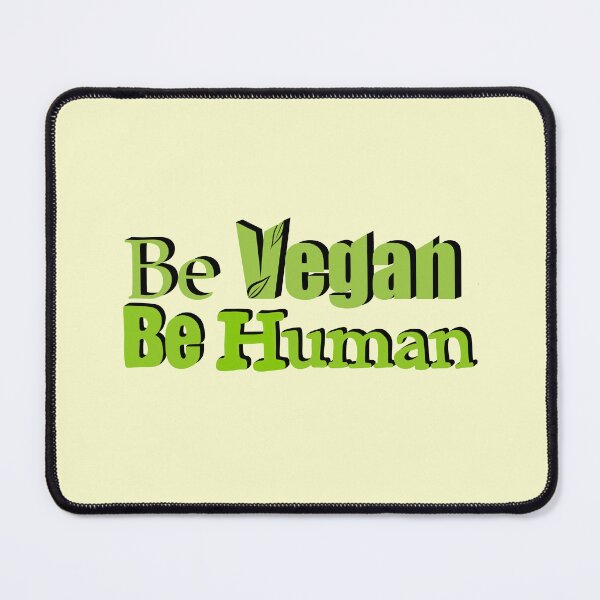 Item preview, Be vegan Be Human designed and sold by Creative_verse108.