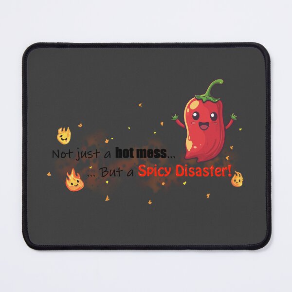 Item preview, More than a hot mess, Spicy Disaster! designed and sold by LittleShopOrion.