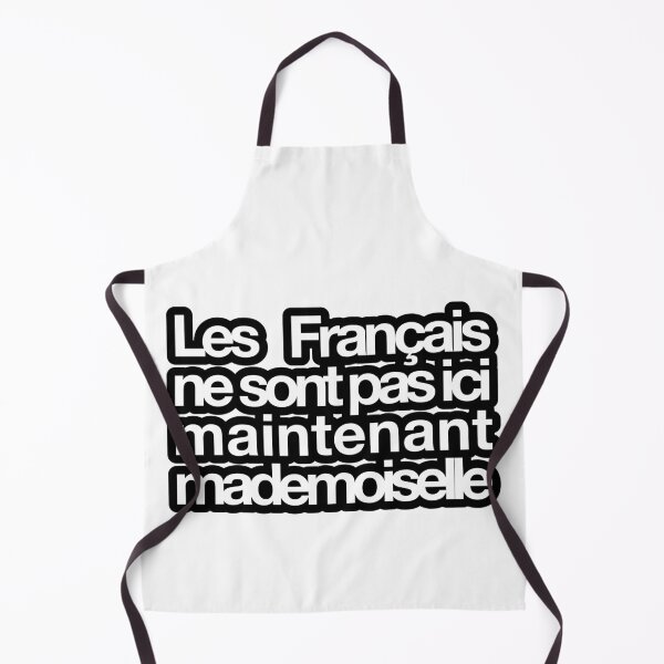 Aperçu de l'œuvre Mademoiselle française Les Français ne sont pas ici maintenant créée et vendue par GetContented.