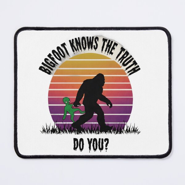 Item preview, Bigfoot knows the truth. Do you? designed and sold by BNDDesign.