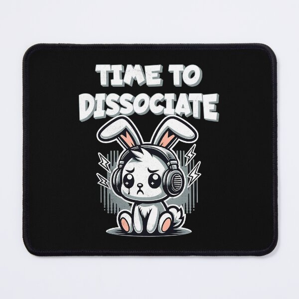 Item preview, Existential Bunny: Time to Dissociate designed and sold by DarkSenseDesign.