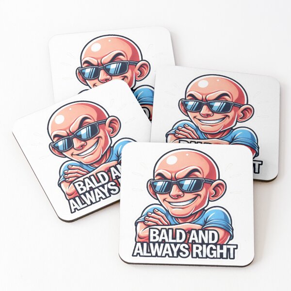 Item preview, Bald and always right  designed and sold by Reinforced.