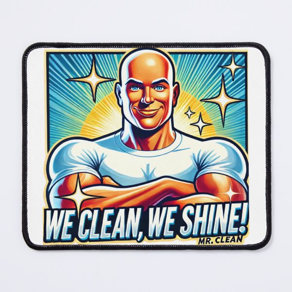 Item preview, Mr Clean: We Clean, We Shine. designed and sold by Reinforced.