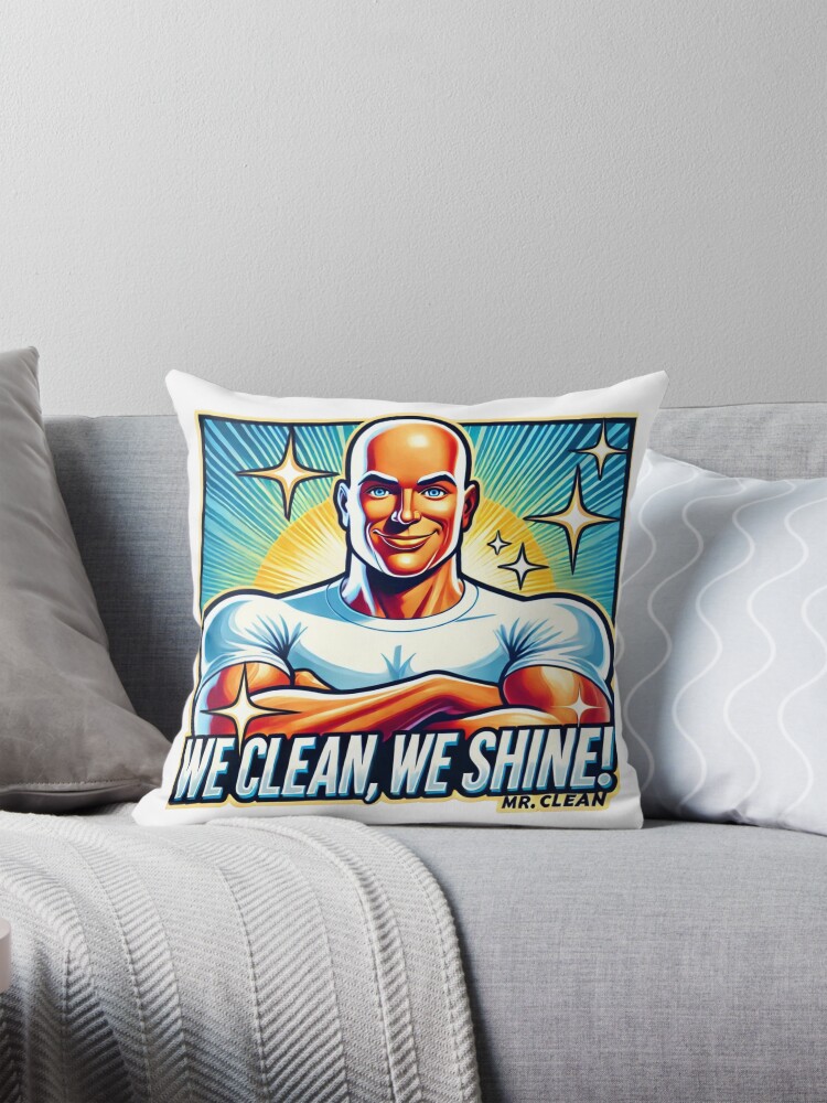Thumbnail 1 of 4, Pillow, Mr Clean: We Clean, We Shine. designed and sold by Reinforced.