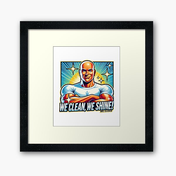 Item preview, Mr Clean: We Clean, We Shine. designed and sold by Reinforced.