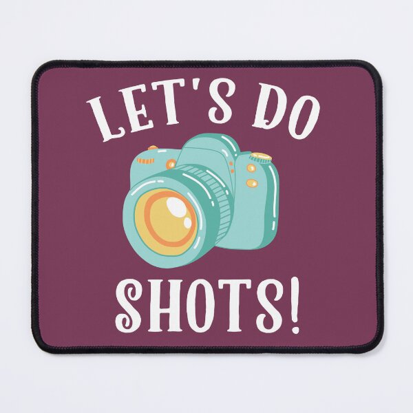 Item preview, Photographer Let's Do Shots! designed and sold by AdventureTee.