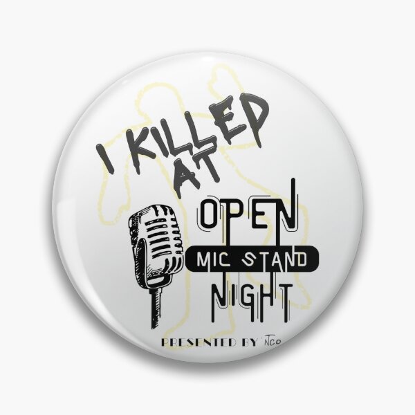 Item preview, Great job at Open Mic Stand Night! designed and sold by tobyfrmhr.