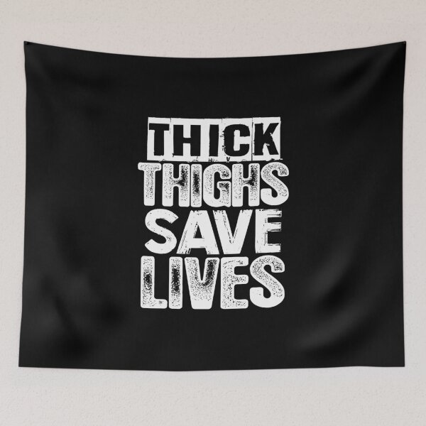 Item preview, Thick Thighs save lives funny chubby t shirt designed and sold by StreetArtPro.
