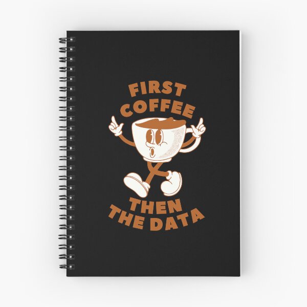 Item preview, First Coffee, Then The Data designed and sold by darshants.