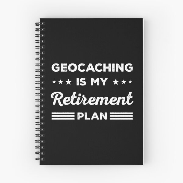 Item preview, Geocaching Is My Retirement Plan Funny Geocaching Lover designed and sold by RareBunny.