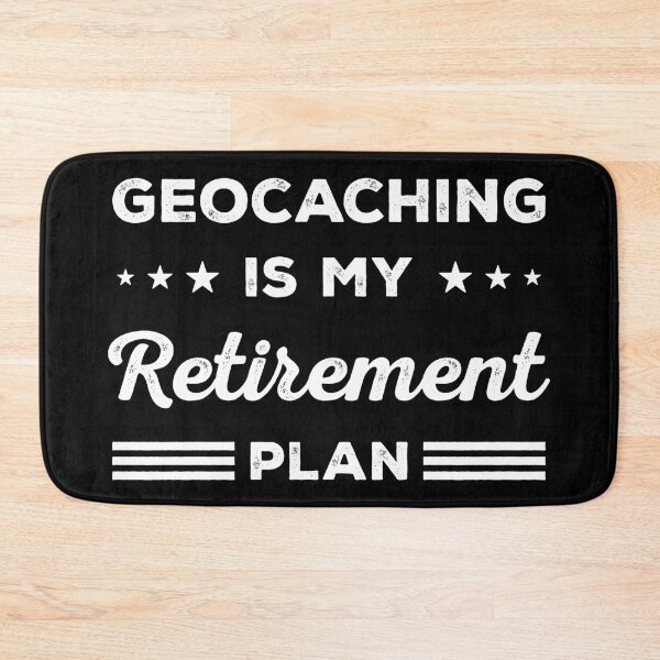 Item preview, Geocaching Is My Retirement Plan Funny Geocaching Lover designed and sold by RareBunny.