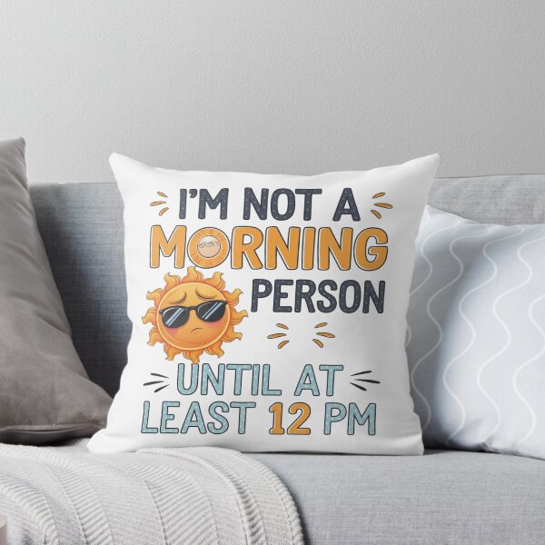 Item preview, I'm not a morning person designed and sold by trendspatterns.