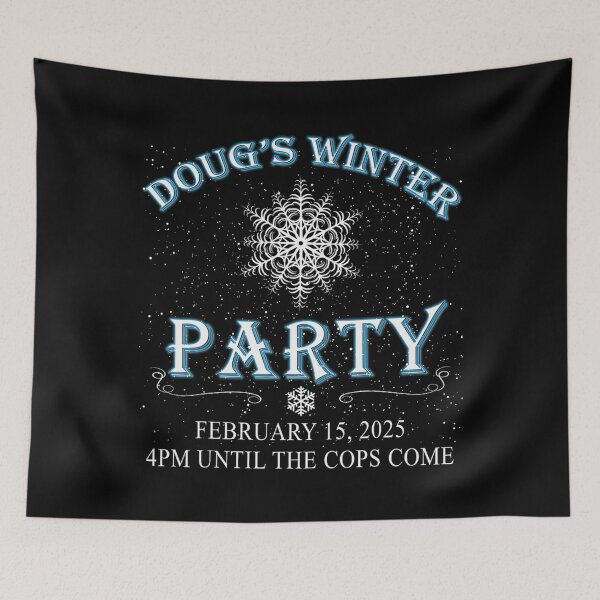 Item preview, Dougs Winter Party February Meme 2025 designed and sold by GrulkeNedrow.