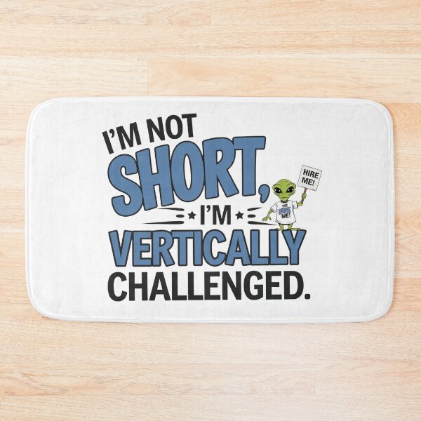 Item preview, I'm not short, I'm vertically challenged. designed and sold by trendspatterns.