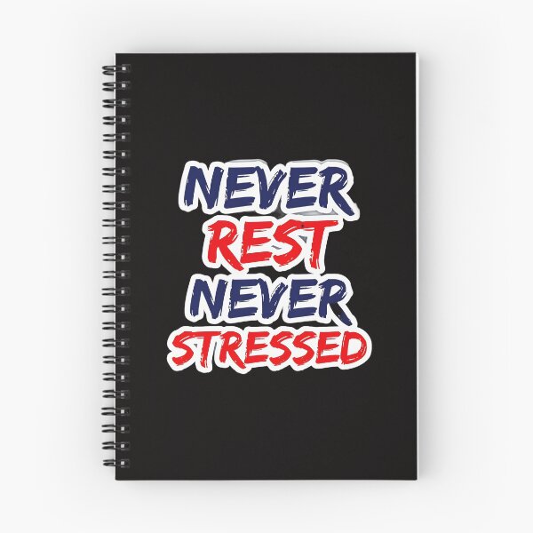 Item preview, Never Rest Never Stressed – Motivational Quote for Strength and Calm designed and sold by PolynesianGrace.