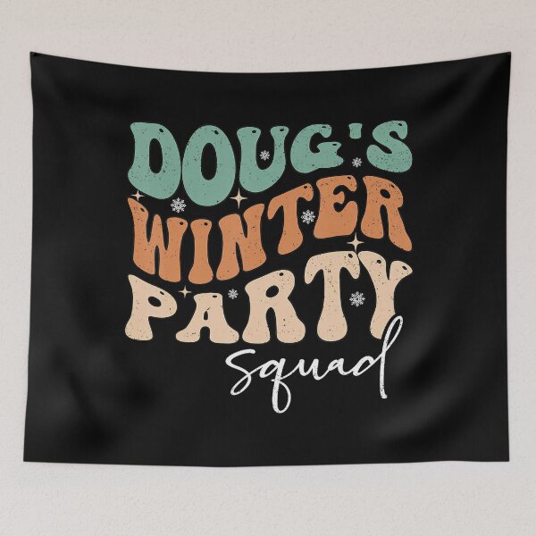 Item preview, Dougs Winter Party Squad designed and sold by GrulkeNedrow.