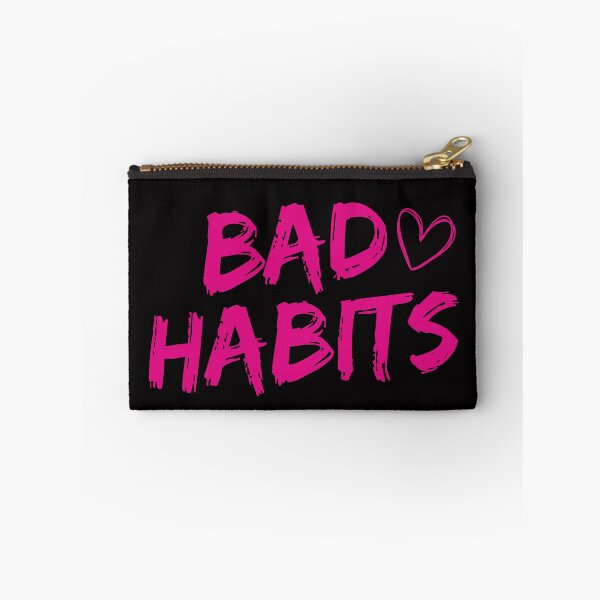Item preview, My Bad Habits Lead To You designed and sold by Fanverse Merchandise.