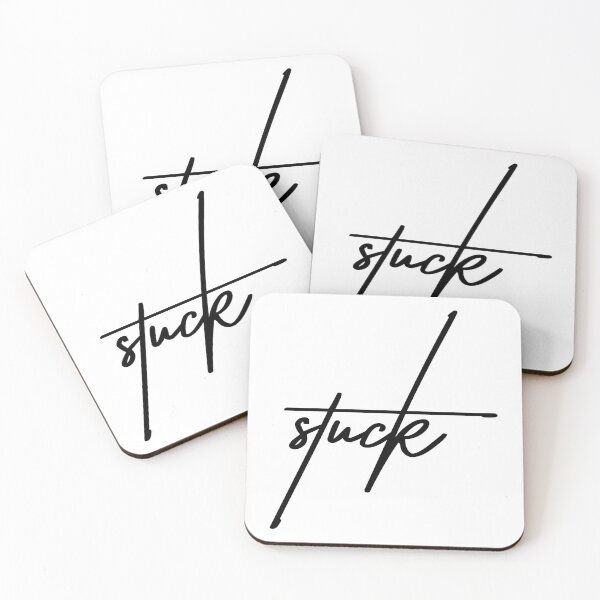 Item preview, Stuck – A Relatable Quote for Life’s Messy Moments designed and sold by ReggieDior.