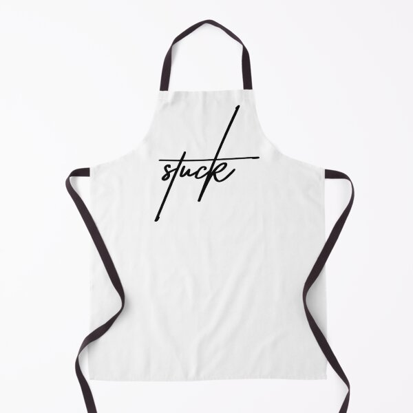 Item preview, Stuck – A Relatable Quote for Life’s Messy Moments designed and sold by ReggieDior.