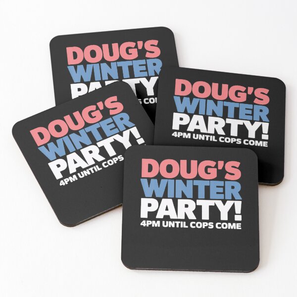 Item preview, Dougs Winter Party Till The Cops  Come designed and sold by GrulkeNedrow.